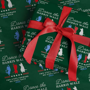 Dance The Harris Walz 2024 Wrapping Paper Roll Two Steps Forward No Steps Back TS02 Green Print Your Wear