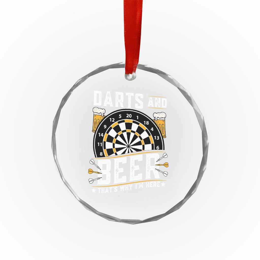 Darts And Beer That Is Why I Am Here Crystal Glass Ornament Funny Pub Game Darts Lover Gift TS12 Print Your Wear