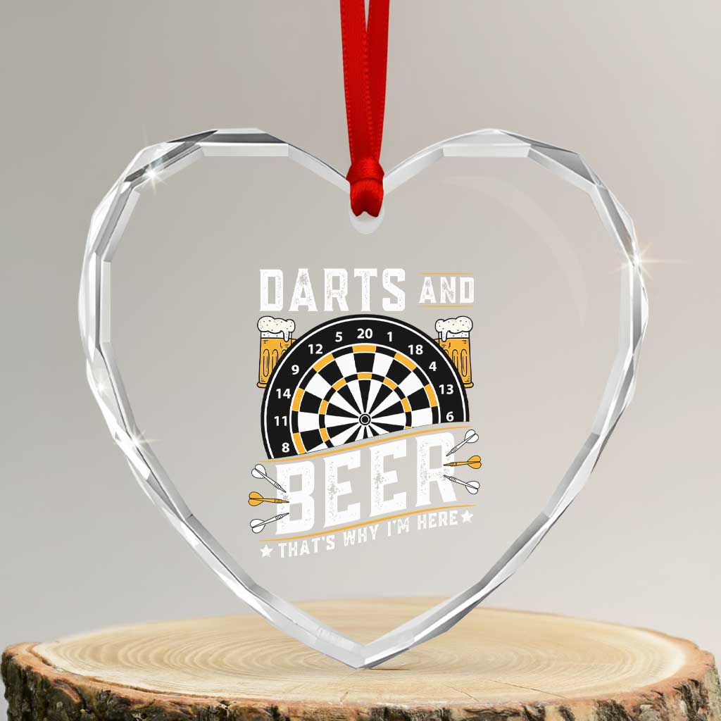 Darts And Beer That Is Why I Am Here Heart Crystal Glass Ornament Funny Pub Game Darts Lover Gift TS12 Transparent Glass 3'' Heart Print Your Wear