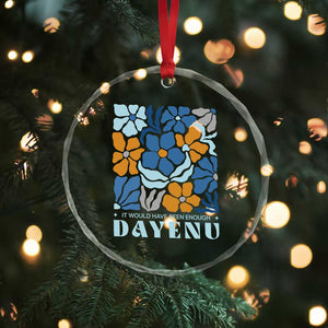 Dayenu Passover Jewish Holiday Floral Retro Crystal Glass Ornament It Would Have Been Enough Meaningful Seder Gift TS02 Print Your Wear