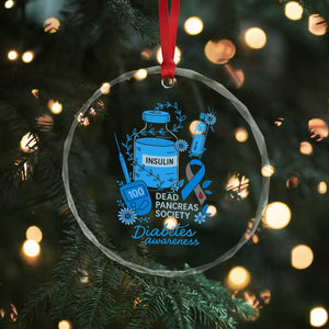 Dead Pancreas Society Crystal Glass Ornament Funny Diabetes Awareness Insulin T1D Support - Print Your Wear