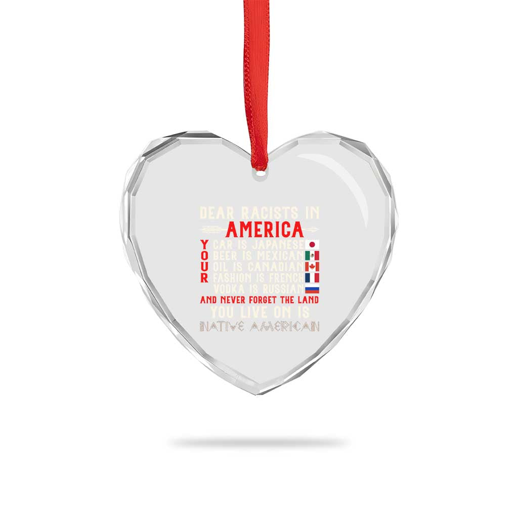 Dear Racists in America You Live On is Native American Heart Crystal Glass Ornament Anti Racism Indigenous Political Humor TS14 Print Your Wear