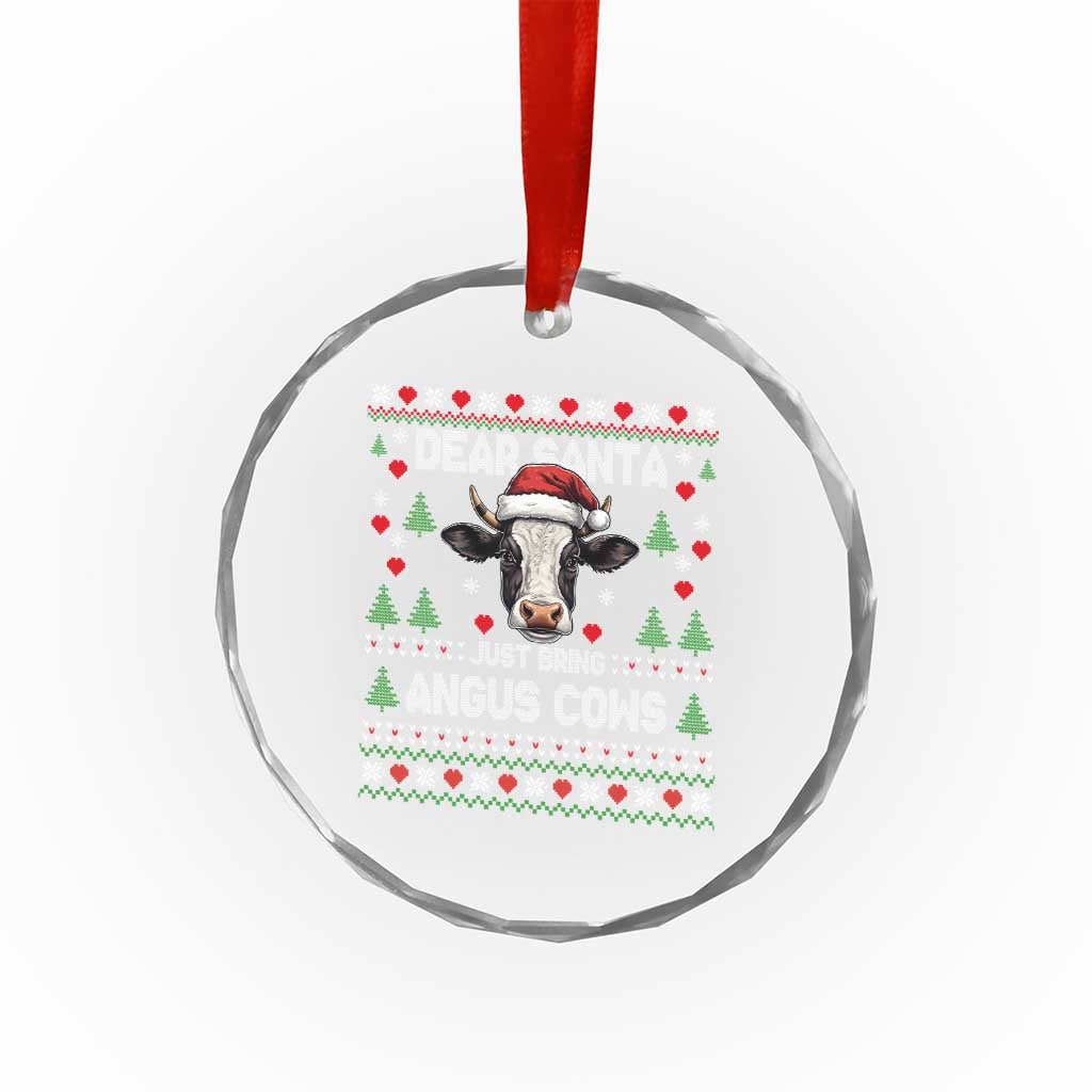 Dear Santa Angus Cow Christmas Crystal Glass Ornament Funny Farm Cow Lover Holiday Farm Ugly Sweater TS02 Print Your Wear
