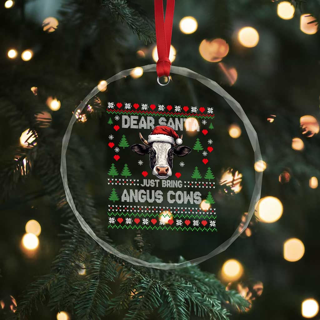 Dear Santa Angus Cow Christmas Crystal Glass Ornament Funny Farm Cow Lover Holiday Farm Ugly Sweater TS02 Print Your Wear