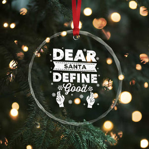 Dear Santa Christmas Crystal Glass Ornament Naughty Nice Funny Funny Family Xmas Pajamas TS10 Print Your Wear