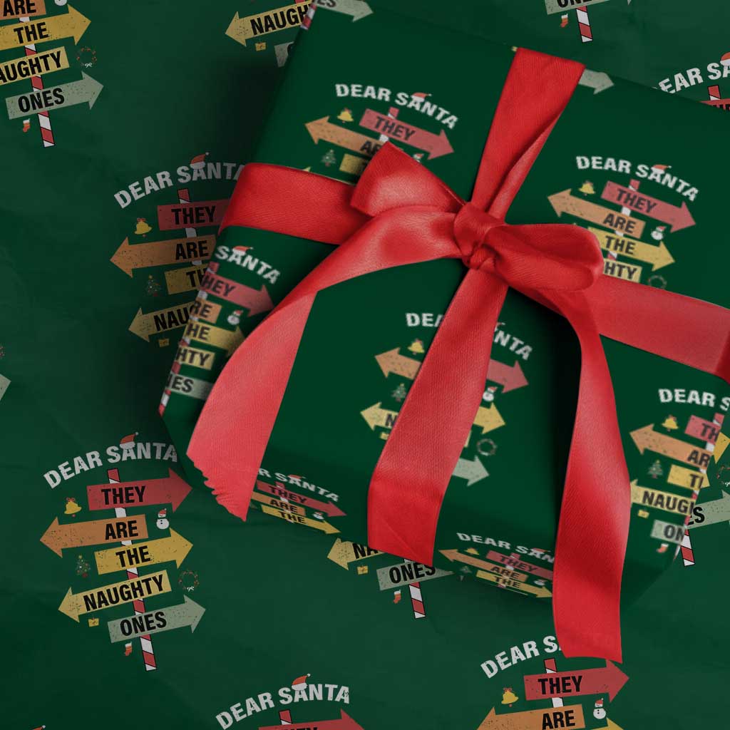 Dear Santa They Are The Naughty Ones Christmas Wrapping Paper Roll TS11 Green Print Your Wear