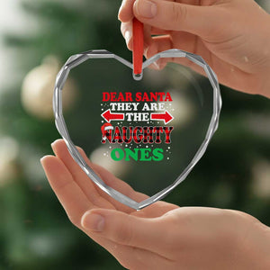 Dear Santa They Naughty Ones Heart Crystal Glass Ornament Christmas Red Plaid Pajamas PJ Xmas Gifts TS10 Print Your Wear