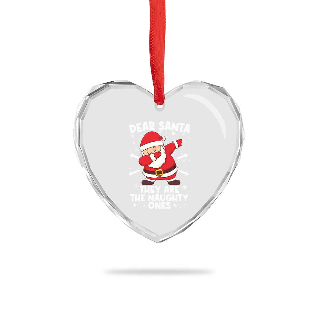 Dear Santa They Naughty Ones Heart Crystal Glass Ornament Dabbing Santa Christmas Pajamas PJ Xmas Gifts TS10 Print Your Wear