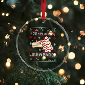 Debbies Christmas Tree Cake Crystal Glass Ornament Out Here Lookin Like A Snack TS10 Print Your Wear