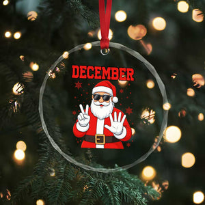 December 25 Crystal Glass Ornament Funny Santa Says Christmas TS14 Print Your Wear