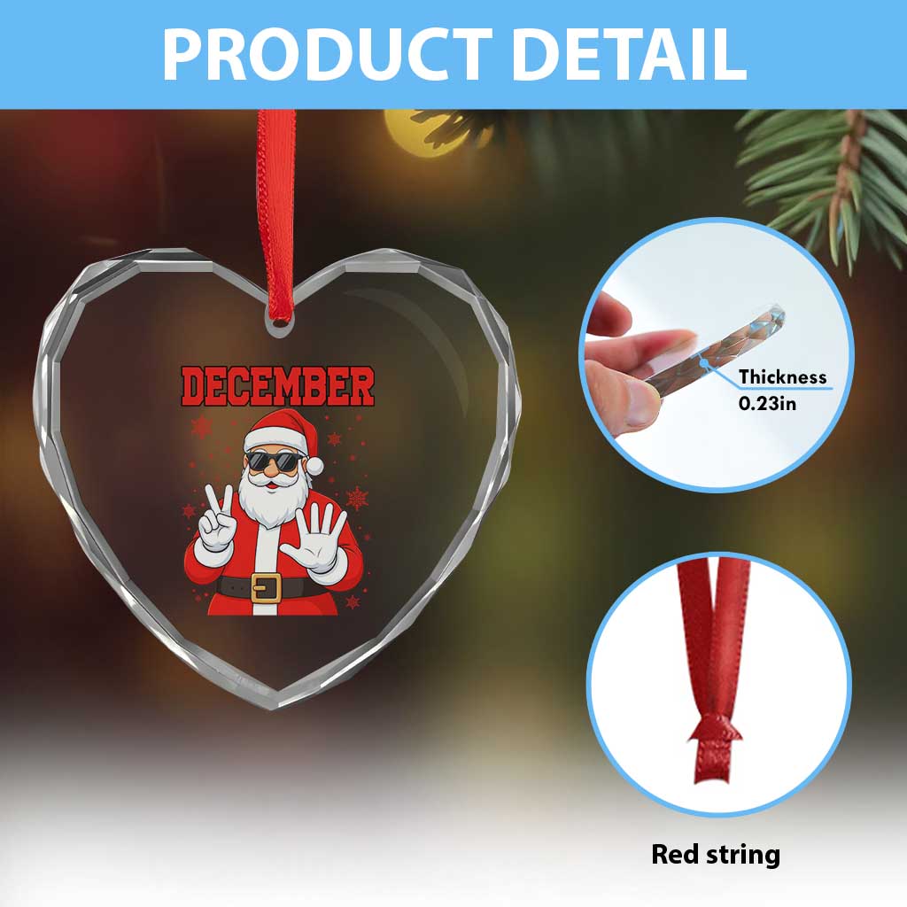 December 25 Heart Crystal Glass Ornament Funny Santa Says Christmas TS14 Print Your Wear