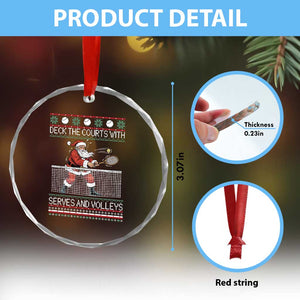 Deck The Courts With Serves And Volleys Crystal Glass Ornament Funny Tennis Ugly Christmas TS12 Print Your Wear