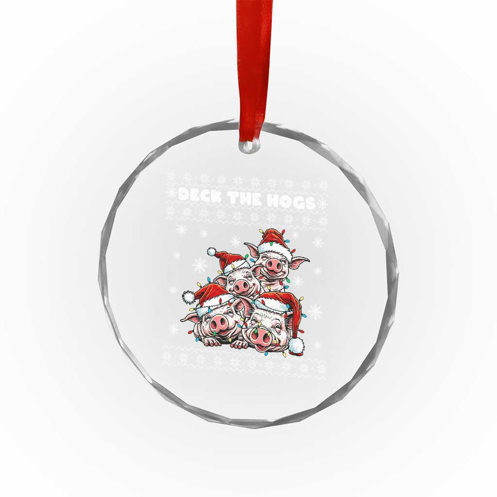 Deck The Hogs Ugly Christmas Sweater Crystal Glass Ornament Pig Lover Gift TS12 Print Your Wear