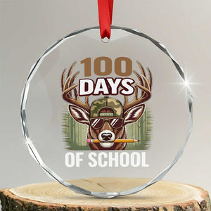 Deer 100 Days Of School Crystal Glass Ornament Camo Bucked 100 Days Smarter TS10 Transparent Glass 3'' Circle Print Your Wear