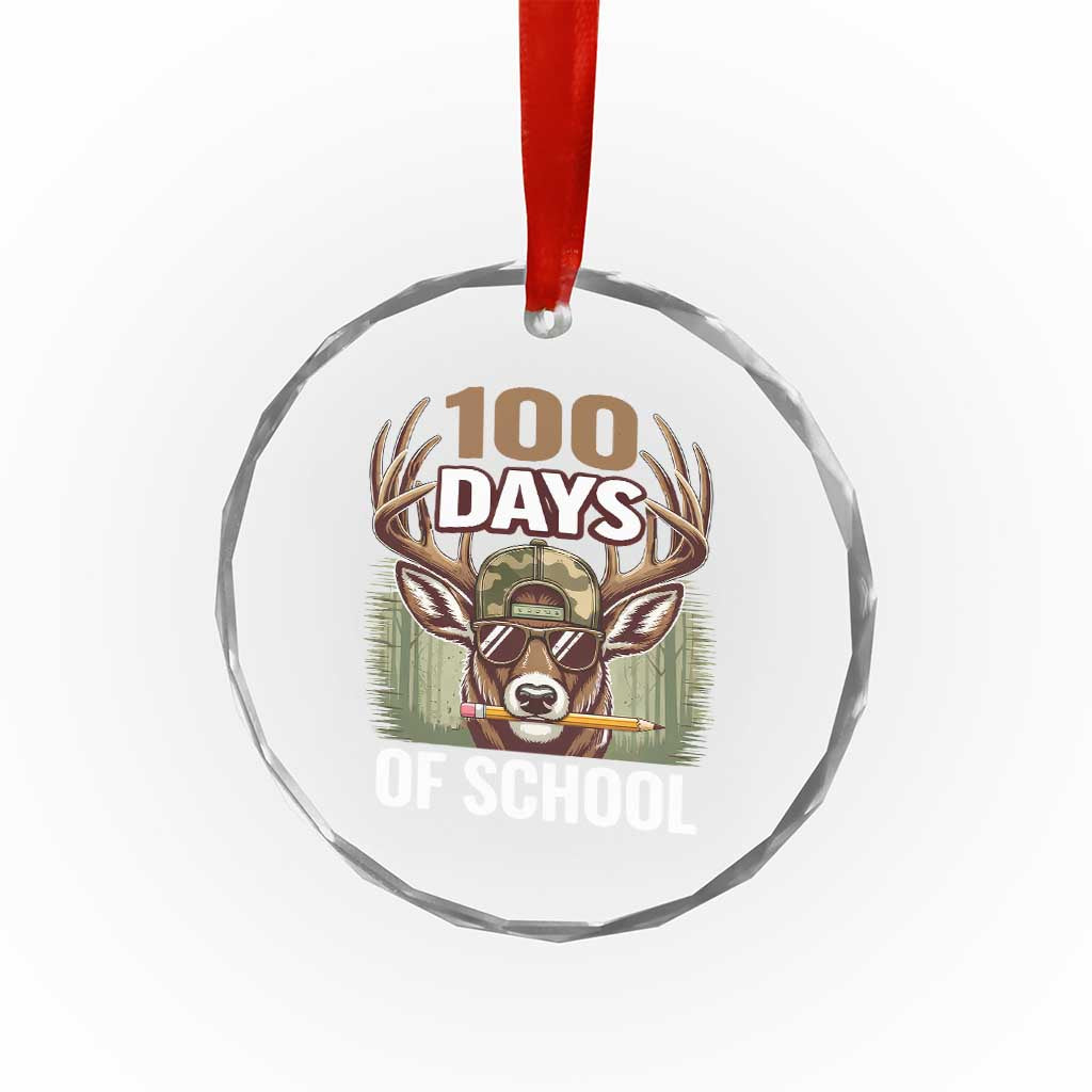 Deer 100 Days Of School Crystal Glass Ornament Camo Bucked 100 Days Smarter TS10 Print Your Wear