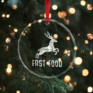 Deer Hunting Season Crystal Glass Ornament Funny Fast Food TS10 Print Your Wear