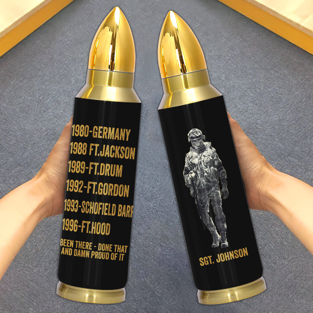 Personalized Veteran Bullet Tumbler Been There Done That and Damn Proud Of It CTM Printyourwear
