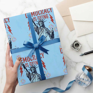 Democracy Is Dying But Hey Nice Fireworks Statue of Liberty Wrapping Paper Roll Funny 4th Of July Retro TS02 Light Blue Print Your Wear