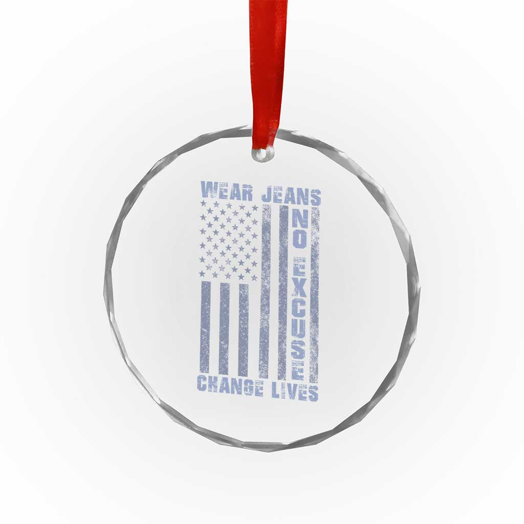 Denim Day Awareness Crystal Glass Ornament Wear Jeans No Excuse Change Lives Vintage American Flag TS11 Print Your Wear