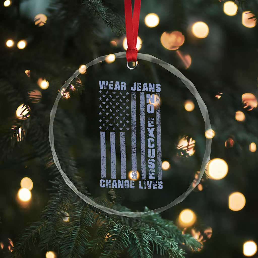 Denim Day Awareness Crystal Glass Ornament Wear Jeans No Excuse Change Lives Vintage American Flag TS11 Print Your Wear