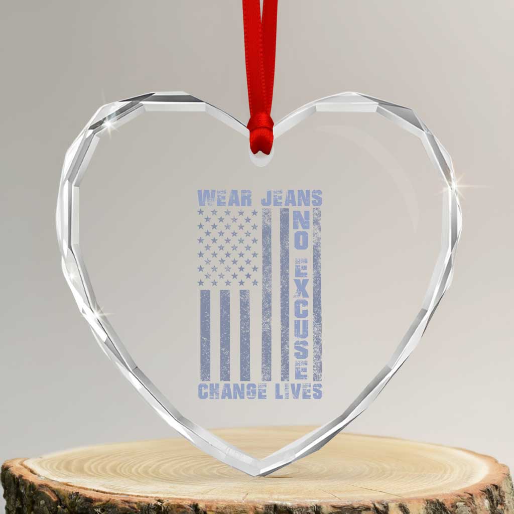 Denim Day Awareness Heart Crystal Glass Ornament Wear Jeans No Excuse Change Lives Vintage American Flag TS11 Transparent Glass 3'' Heart Print Your Wear