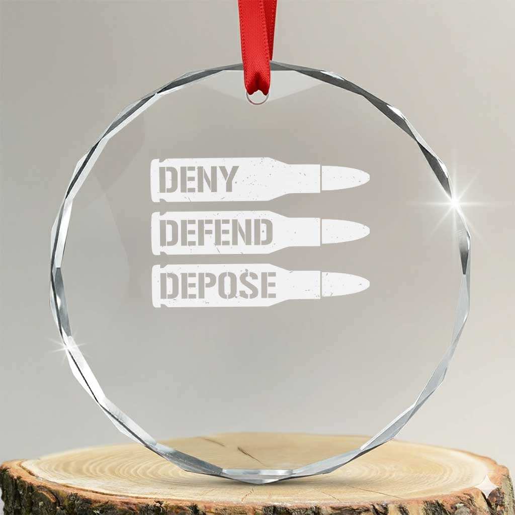 Deny Defend Depose Bullet Crystal Glass Ornament TS09 Transparent Glass 3'' Circle Print Your Wear