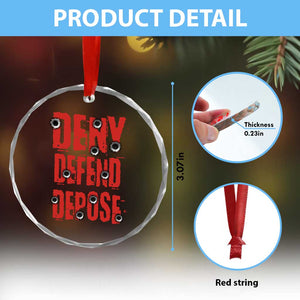 Deny Defend Depose Crystal Glass Ornament Bullet Holes TS11 Print Your Wear
