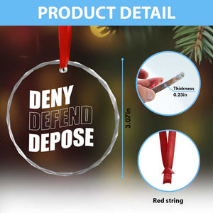 Deny Defend Depose Social Justice Crystal Glass Ornament TS11 Print Your Wear