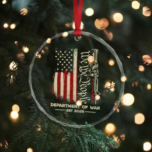 Department of War Est 2025 Crystal Glass Ornament We The People Rifle American Flag Patriotic 2A Statement TS02 Print Your Wear