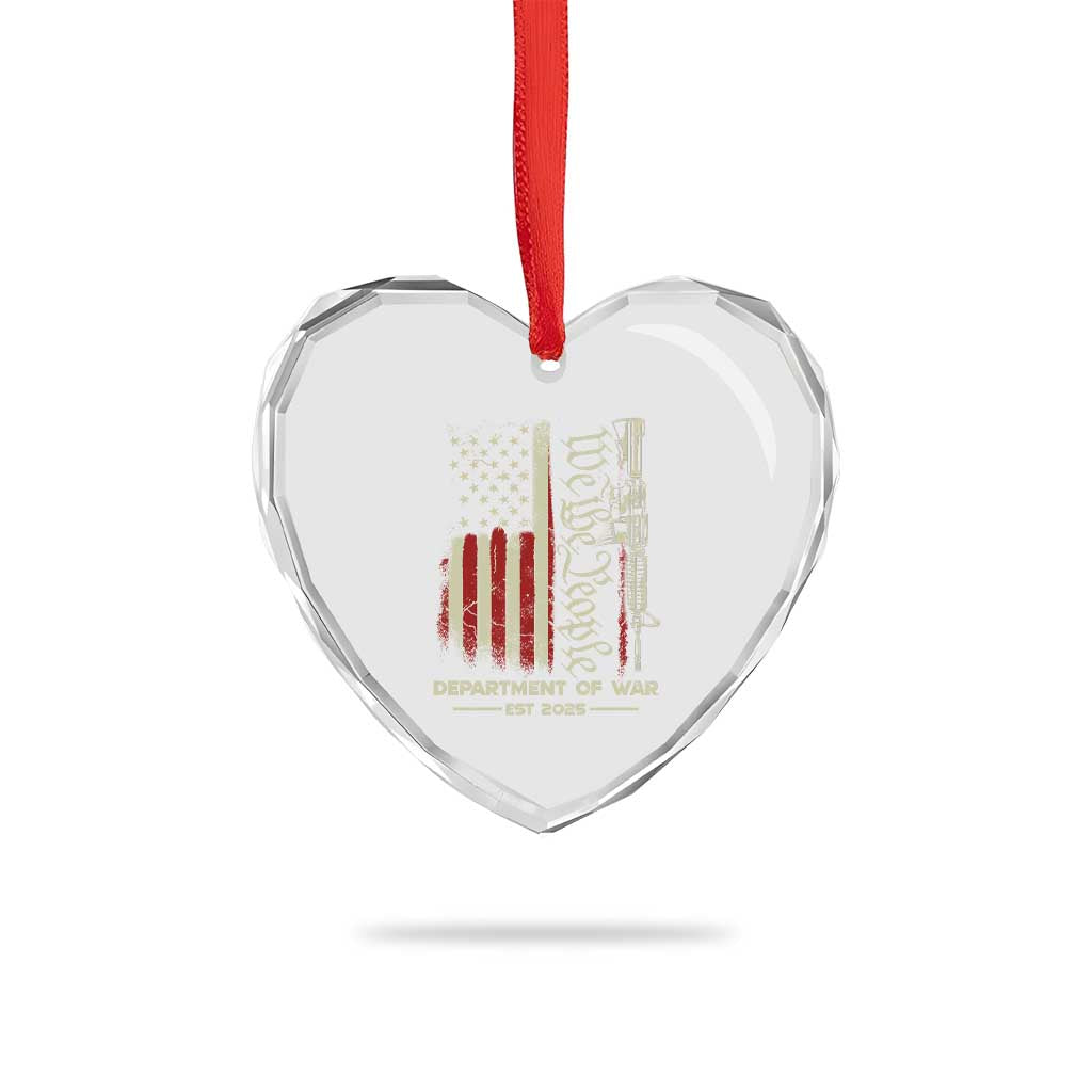 Department of War Est 2025 Heart Crystal Glass Ornament We The People Rifle American Flag Patriotic 2A Statement TS02 Print Your Wear