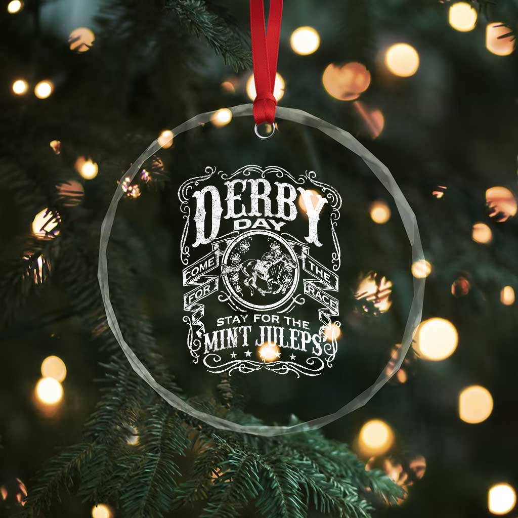 Derby Day Come For The Track Stay For The Mint Juleps Crystal Glass Ornament Horse Racing TS11 Print Your Wear