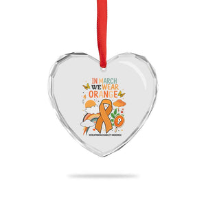 Developmental Disability Awareness Heart Crystal Glass Ornament In March We Wear Orange TS02 Print Your Wear