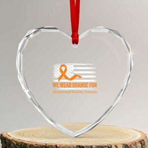Developmental Disability Awareness Heart Crystal Glass Ornament US American Flag We Wear Orange TS02 Transparent Glass 3'' Heart Print Your Wear