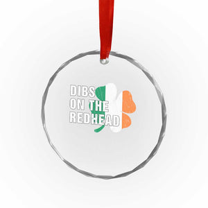 Dibs On The Redhead Crystal Glass Ornament Funny Irish St Patricks Day Shamrock TS10 Print Your Wear