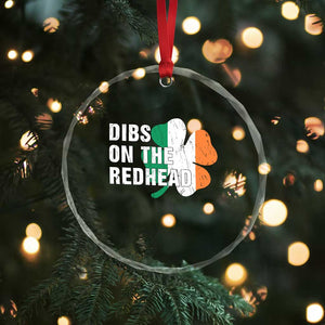 Dibs On The Redhead Crystal Glass Ornament Funny Irish St Patricks Day Shamrock TS10 Print Your Wear