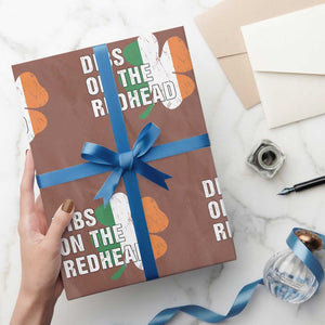 Dibs On The Redhead Wrapping Paper Roll Funny Irish St Patricks Day Shamrock TS10 Mocha Print Your Wear