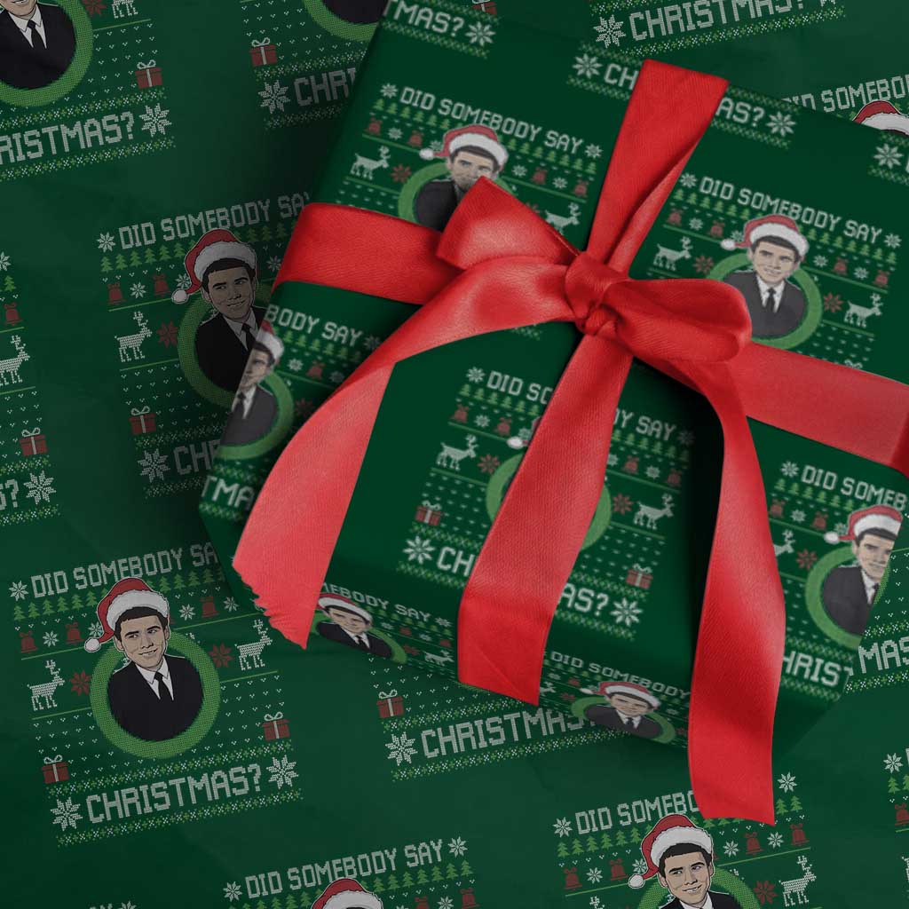 Did Somebody Say Christmas Wrapping Paper Roll Funny 90s Movie Lloyd Xmas TS11 Green Print Your Wear