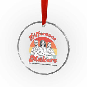Difference Makers Teacher Appreciation Crystal Glass Ornament Empowering Minds & Advancing Equity Retro Educator TS02 Print Your Wear