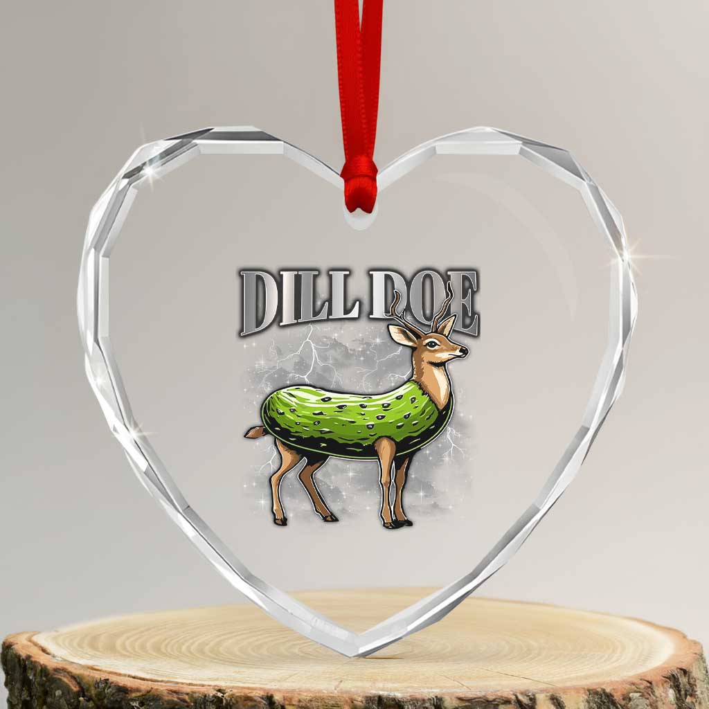 Dill Doe Heart Crystal Glass Ornament Funny Adult Humor Pickle Deer Bootleg Graphic 90s TS10 Transparent Glass 3'' Heart Print Your Wear
