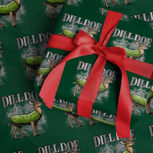 Dill Doe Wrapping Paper Roll Funny Adult Humor Pickle Deer Bootleg Graphic 90s TS10 Green Print Your Wear