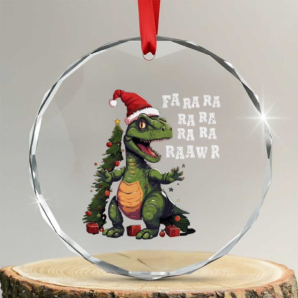 Dinosaur Christmas Crystal Glass Ornament Fa Ra Ra Ra Rawr Xmas Tree Santa Rex Lover TS02 Transparent Glass 3'' Circle Print Your Wear