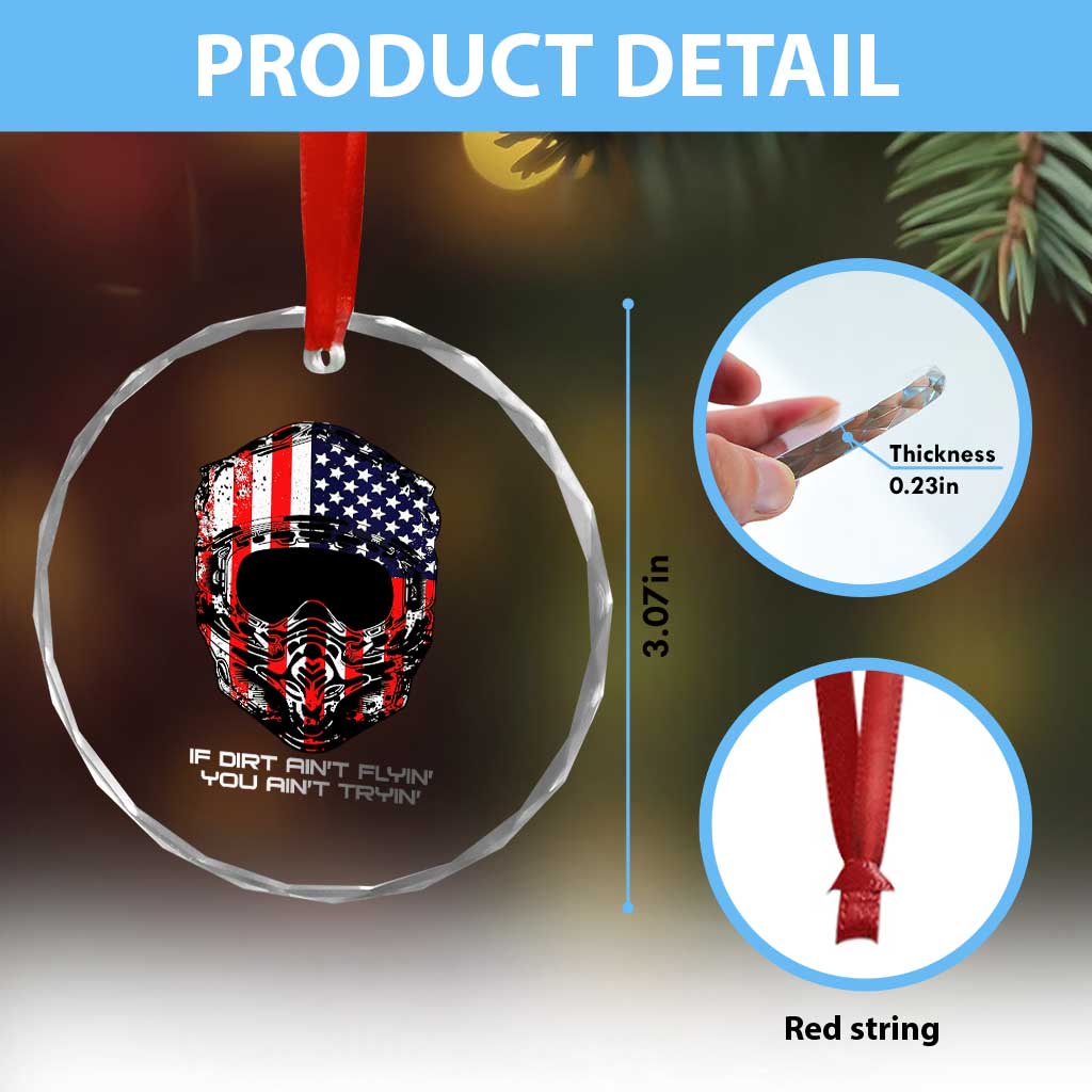 Dirt Bike American Flag Patriotic Crystal Glass Ornament If Dirt Ain't Flyin You Ain't Tryin TS14 Print Your Wear
