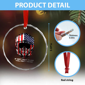 Dirt Bike American Flag Patriotic Crystal Glass Ornament If Dirt Ain't Flyin You Ain't Tryin TS14 Print Your Wear