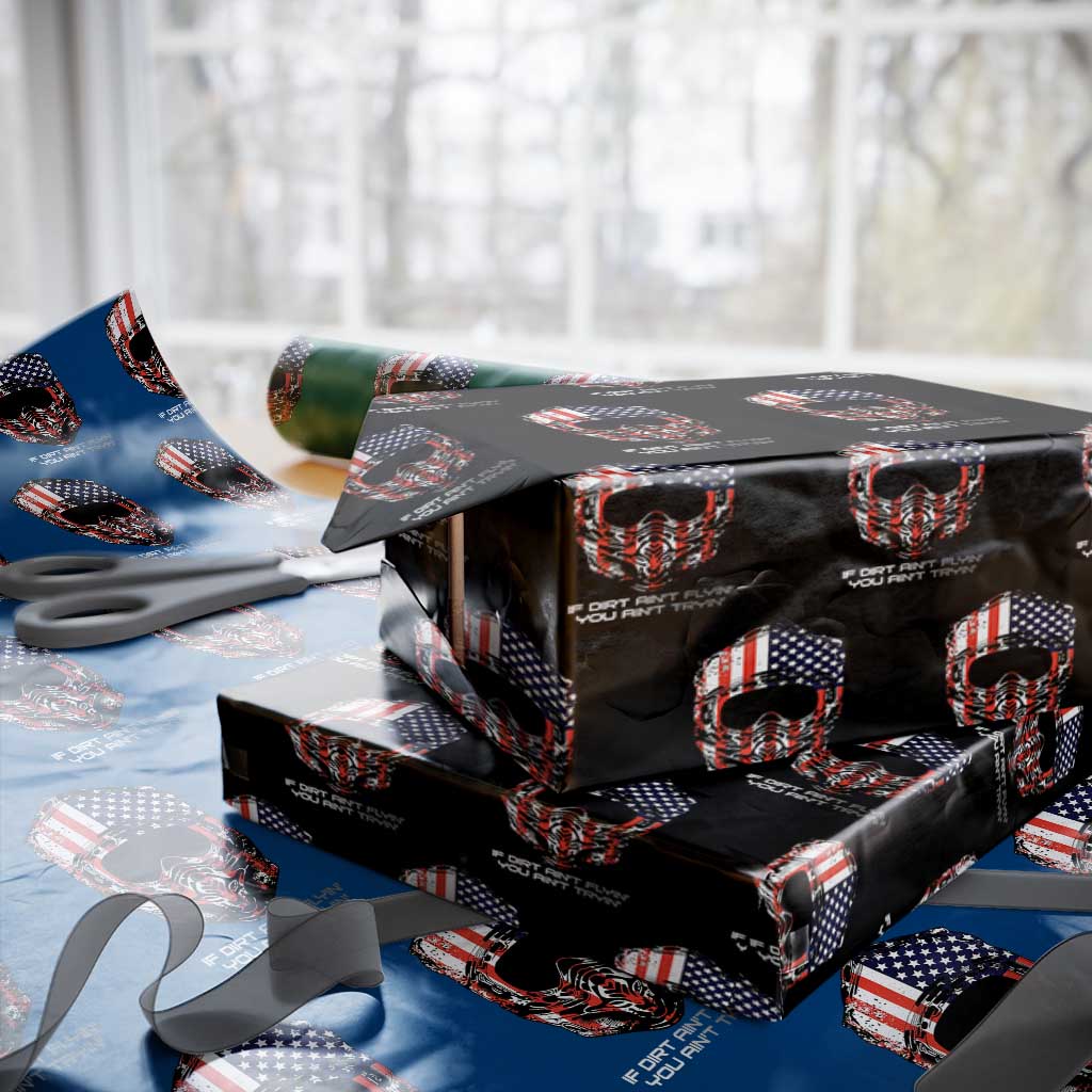 Dirt Bike American Flag Patriotic Wrapping Paper Roll If Dirt Ain't Flyin You Ain't Tryin TS14 Black Print Your Wear