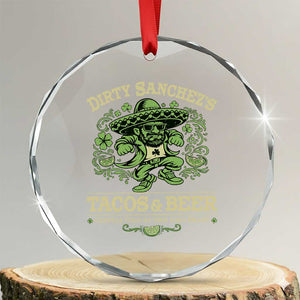 Dirty Sanchezs Tacos and Beer Funny Fiesta Crystal Glass Ornament Cerveza Cold as Your Exes Heart Mexican Party Humor TS02 Transparent Glass 3'' Circle Print Your Wear