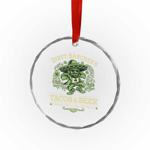 Dirty Sanchezs Tacos and Beer Funny Fiesta Crystal Glass Ornament Cerveza Cold as Your Exes Heart Mexican Party Humor TS02 Print Your Wear