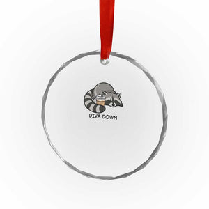 Diva Down Crystal Glass Ornament Funny Raccoon Relaxed TS14 Print Your Wear