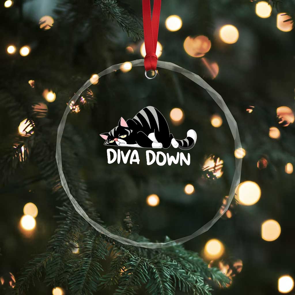 Diva Down Crystal Glass Ornament Funny Sarcastic Cat Meme TS14 Print Your Wear