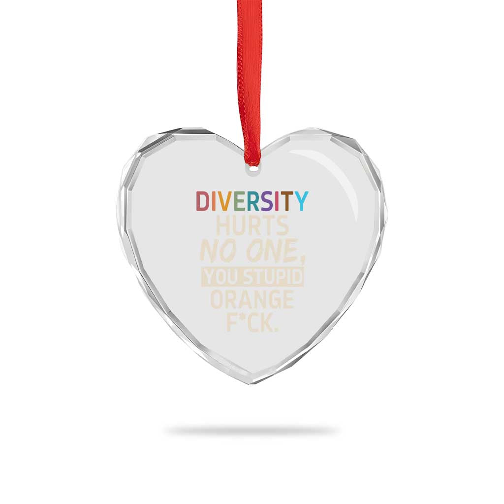 Diversity Hurts No One Heart Crystal Glass Ornament Equality and Inclusion Bold Statement TS02 Print Your Wear