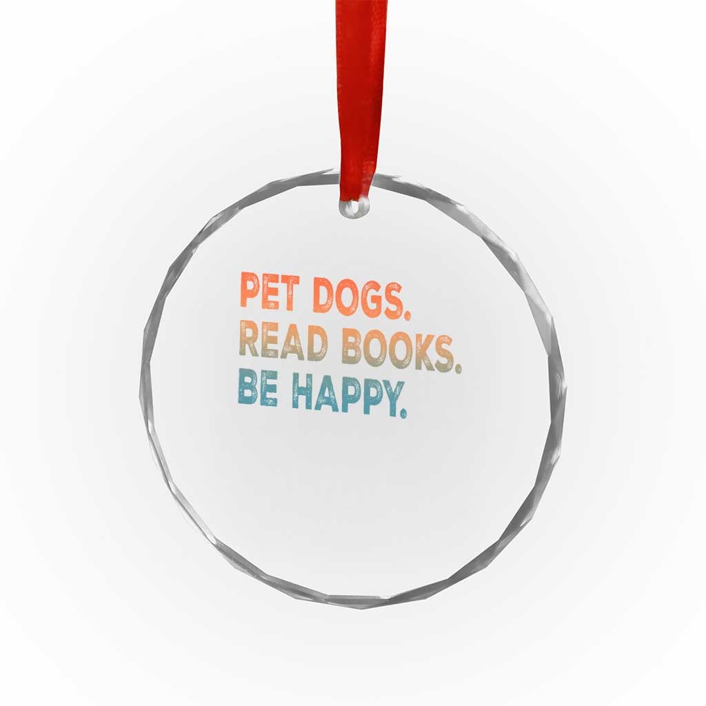Dog Book Lovers Crystal Glass Ornament Retro Pet Dogs Read Books Be Happy TS10 Print Your Wear